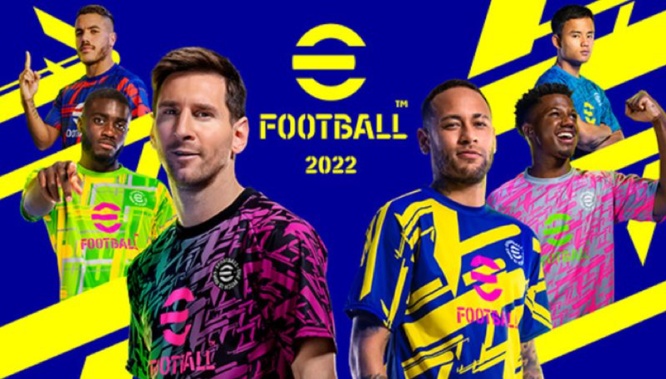 Efootball 2022 có điều gì đặc biệt? Cùng khám phá ngay