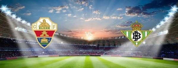 Soi kèo Elche vs Real Betis lúc 03h00 ngày 25/02 - La Liga